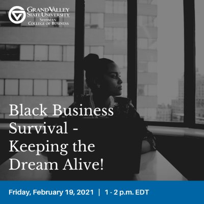 Webinar: Black Business Survival - Keeping the Dream Alive!